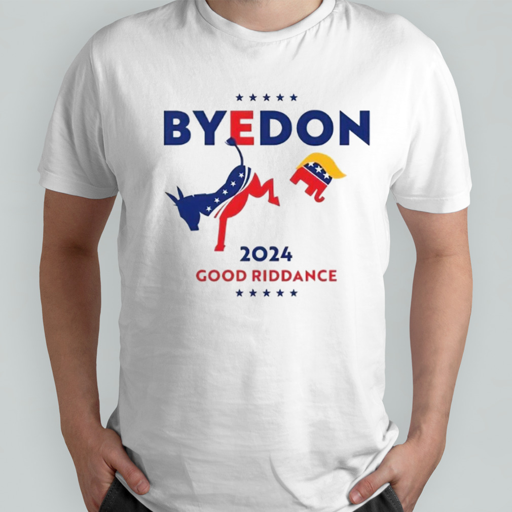 Byedon 2024 good riddance shirt