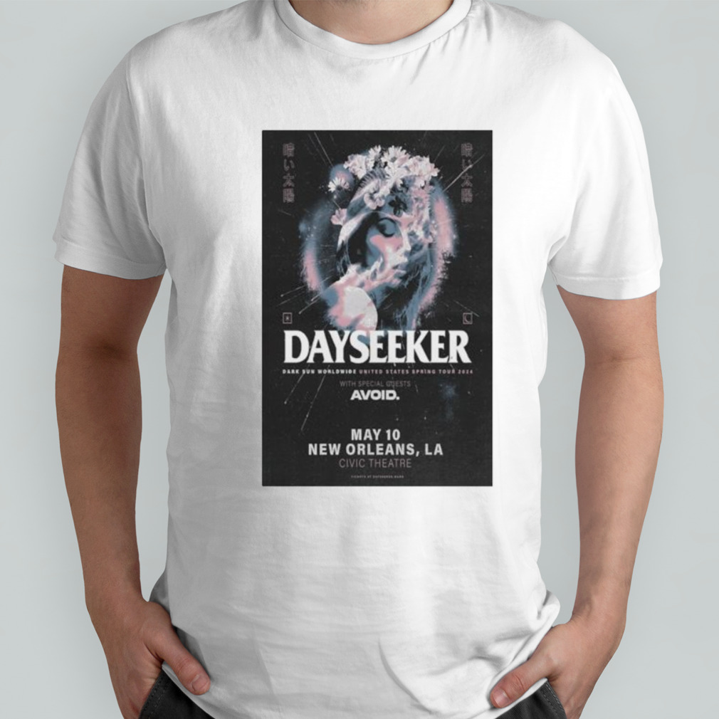 Dayseeker May 10 2024 Civic Theatre New Orleans LA Poster shirt