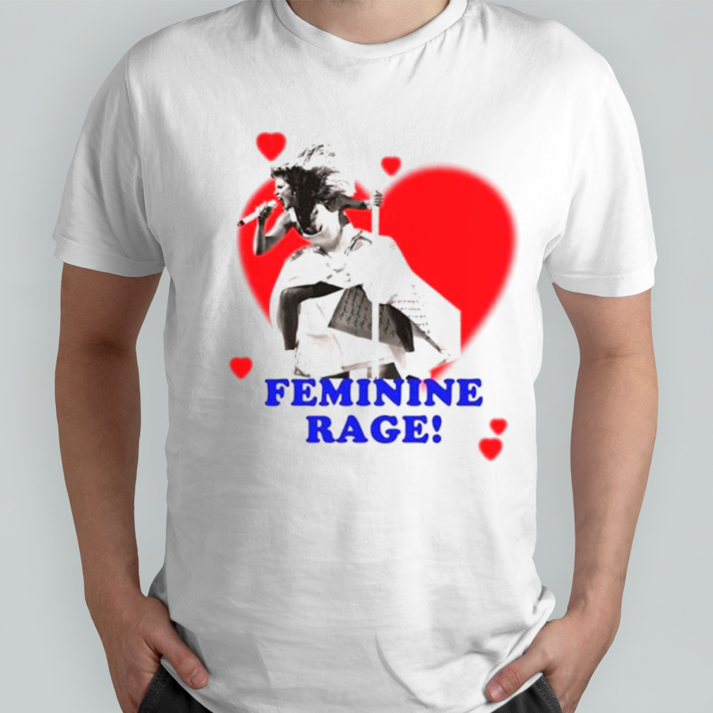 Feminine rage shirt