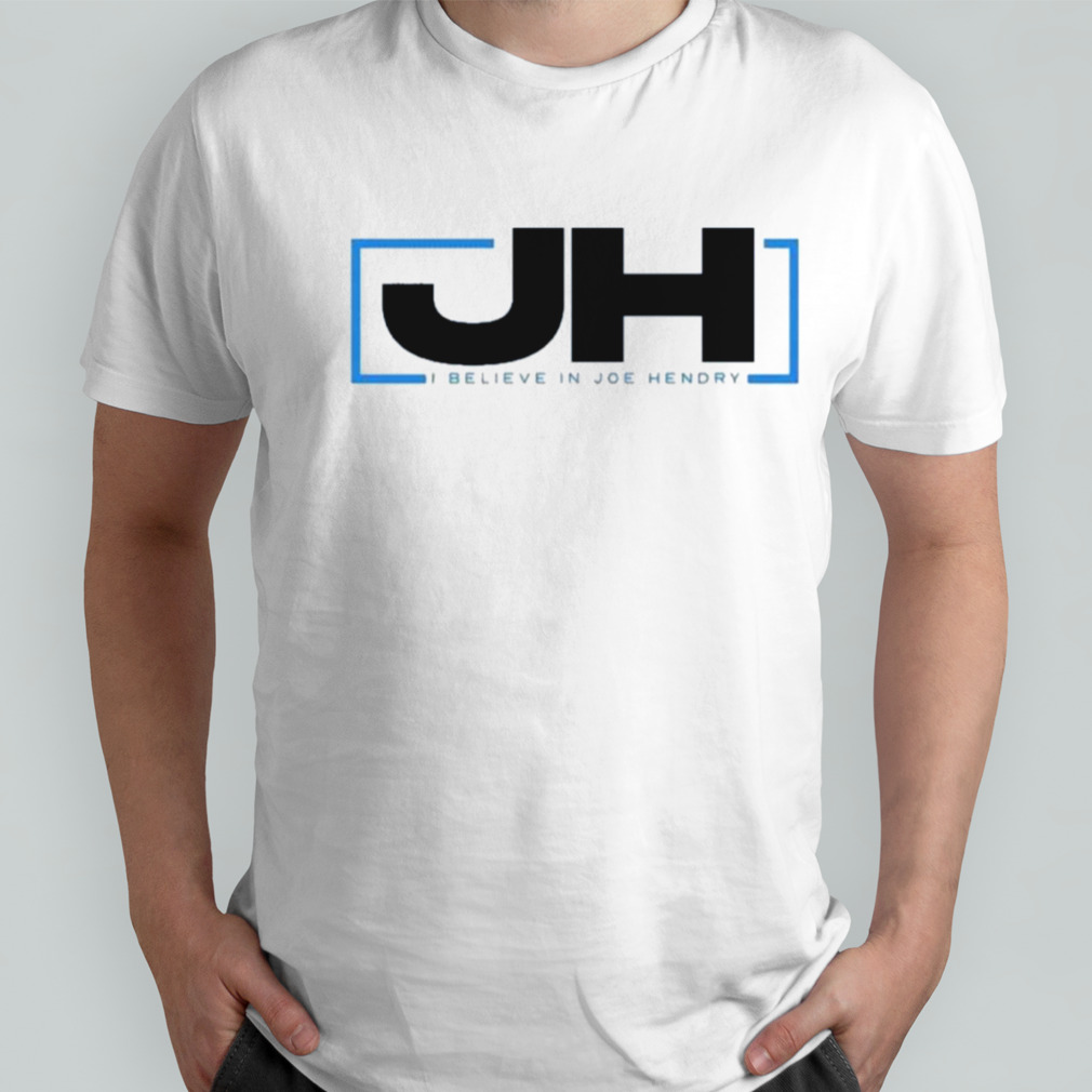 JH Joe Hendry I Believe Shirt