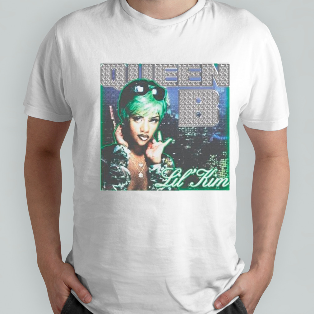 Lil Kim Queen B Hiphop Legend shirt