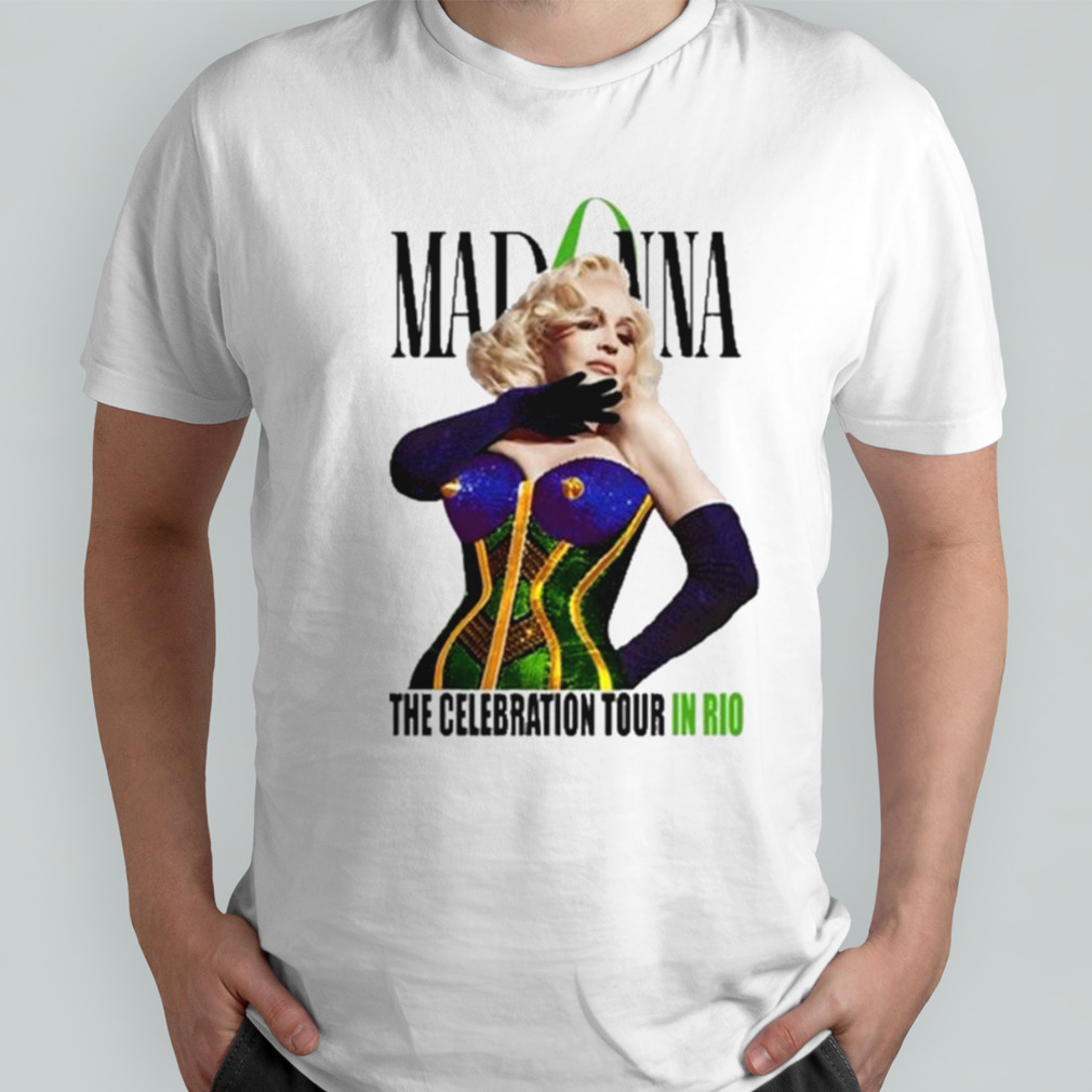 Madonna The Celebration Tour In Rio shirt