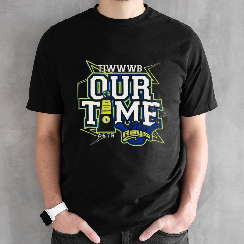 2024 TIWWWB OUr Time Rays Shirt