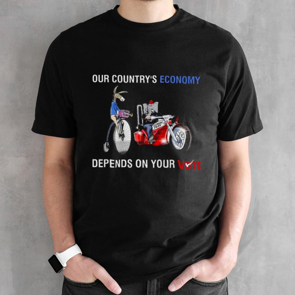 Our Country’s Economy Depends On Your Vote Shirt