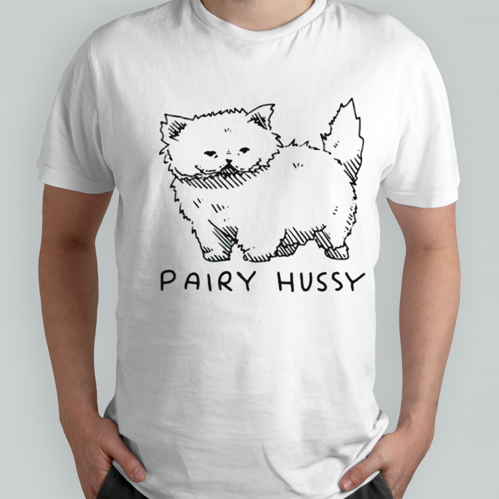 Pairy hussy cat shirt