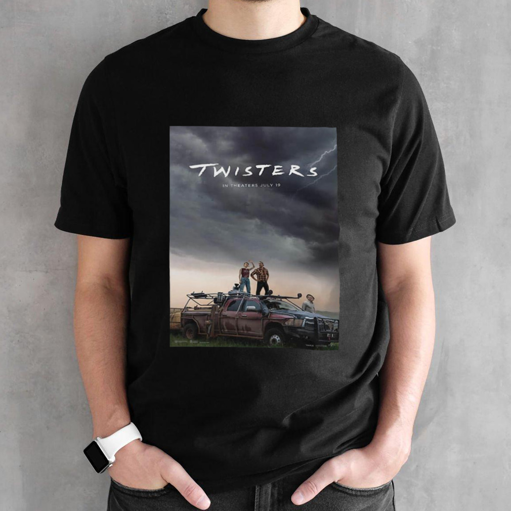 Poster For Twisters Releasing In Theaters On July 19 T-Shirt