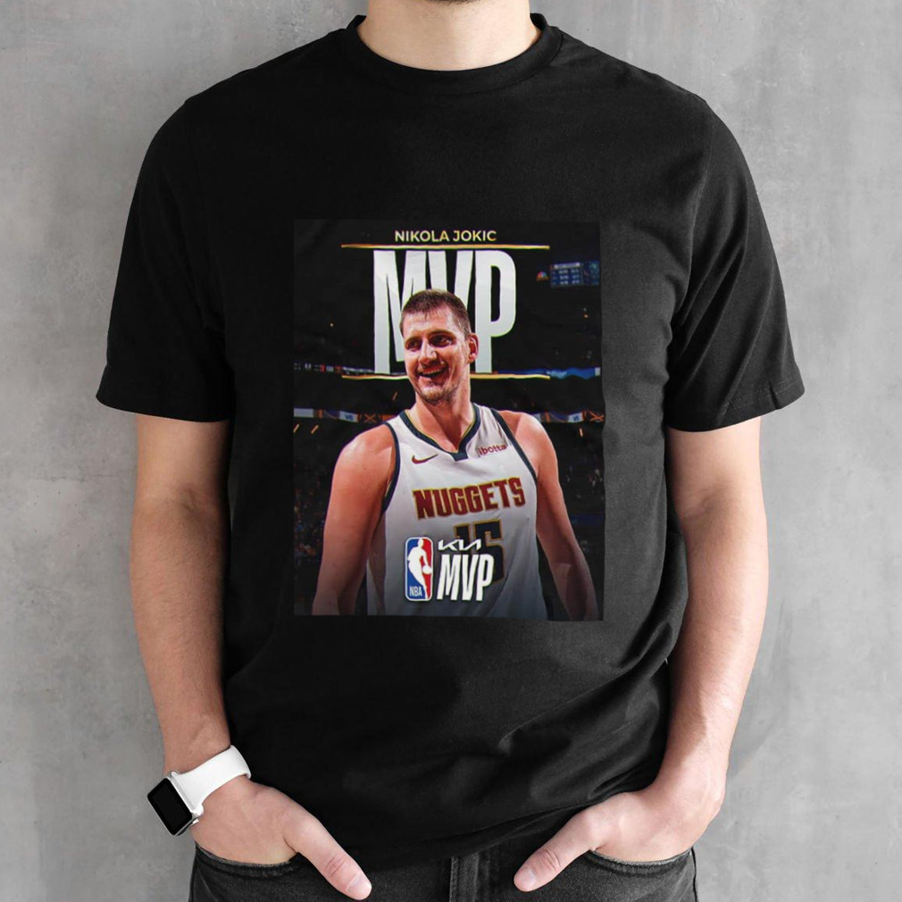 The 2023-2024 Kia NBA Most Valuable Player Is Nikola Jokic NBA Awards T-Shirt