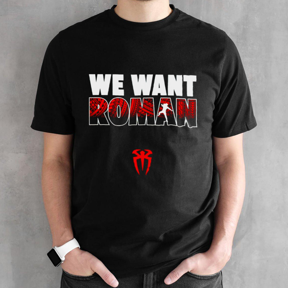 We want Roman logo shirt