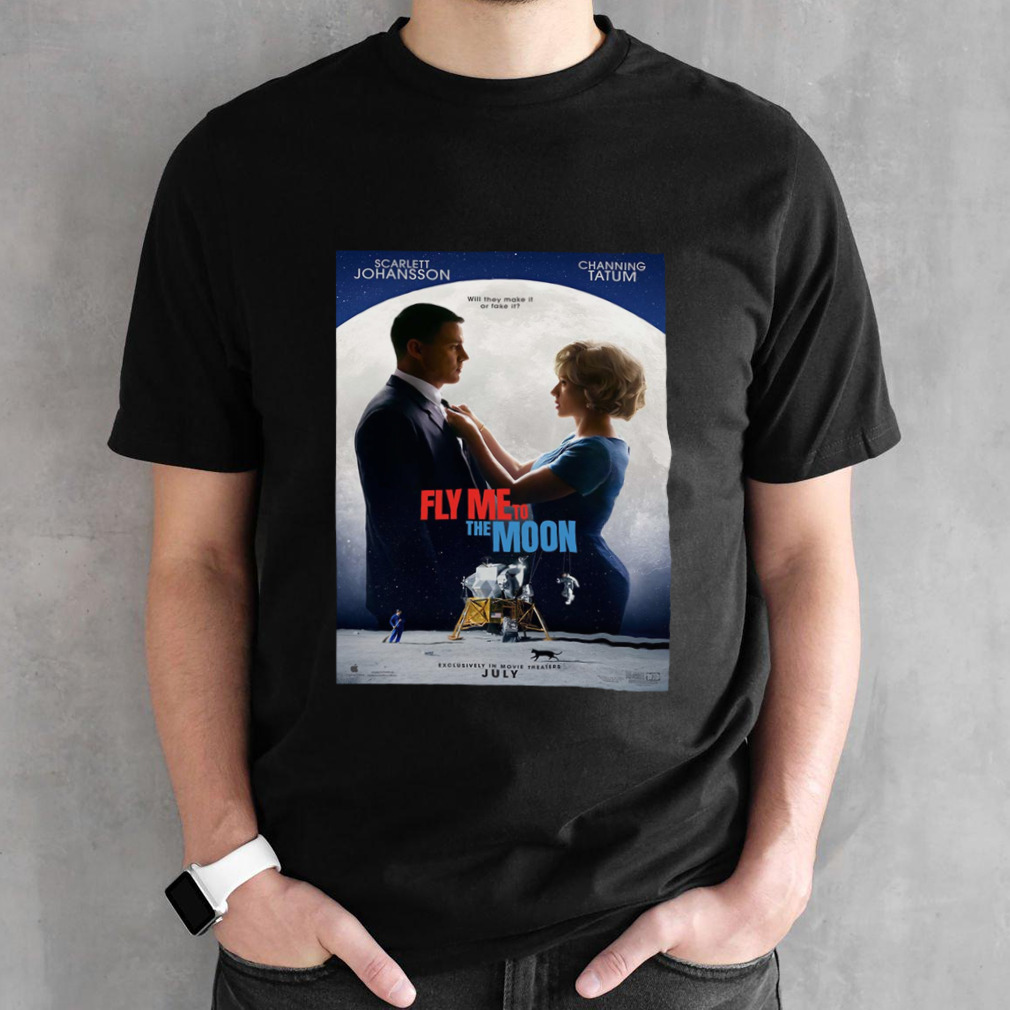 oster Fly Me To The Moon Starring Scarlett Johansson And Channing Tatum Releasing In Theaters On July 12 T-Shirt