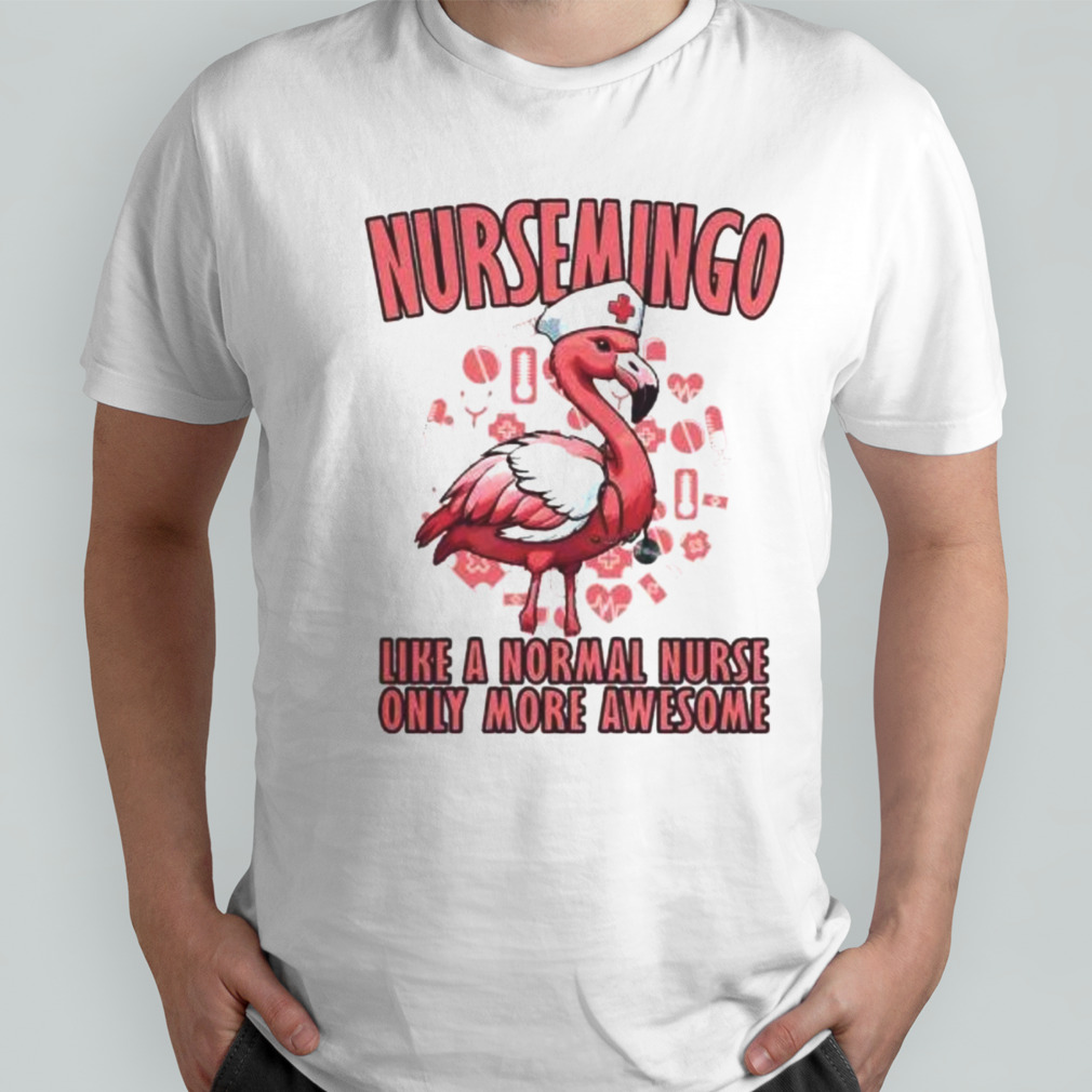 Nursemingo Nurse Flamingo Cute Nursing Shirt