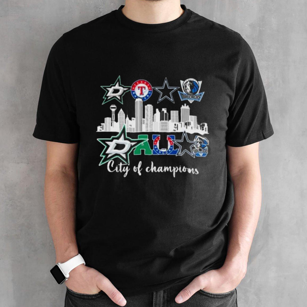 Dallas City Of Champions Stars Rangers Cowboys And Mavericks Shirt