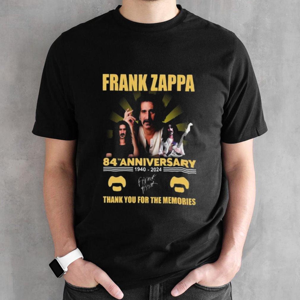 Frank Zappa 84th Anniversary 1940-2024 Thank You For The Memories Signatures Shirt