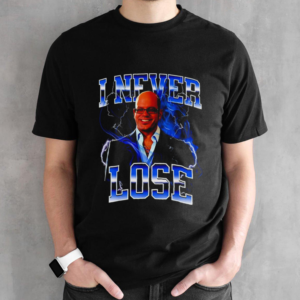 Ian Hawke I never lose shirt