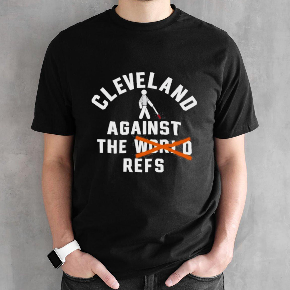 Nick Karns Cleveland Against The World Refs shirt