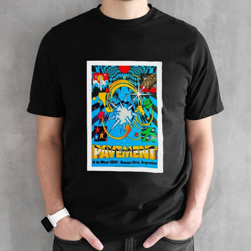 Pavement Argentina 2024 May 15 Buenos Aires Event Poster shirt