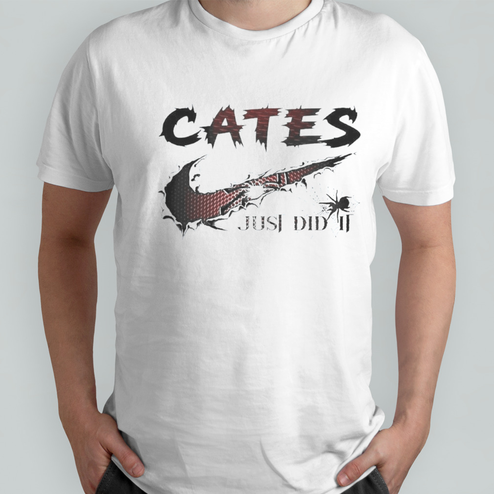 Cates Nike Just Did It shirt