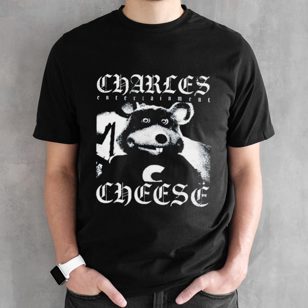 Charles Entertainment Cheese shirt