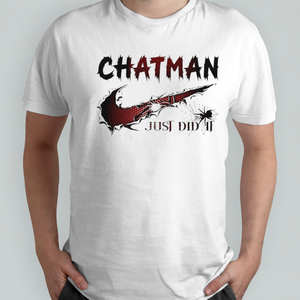 Chatman Nike Just Did It shirt