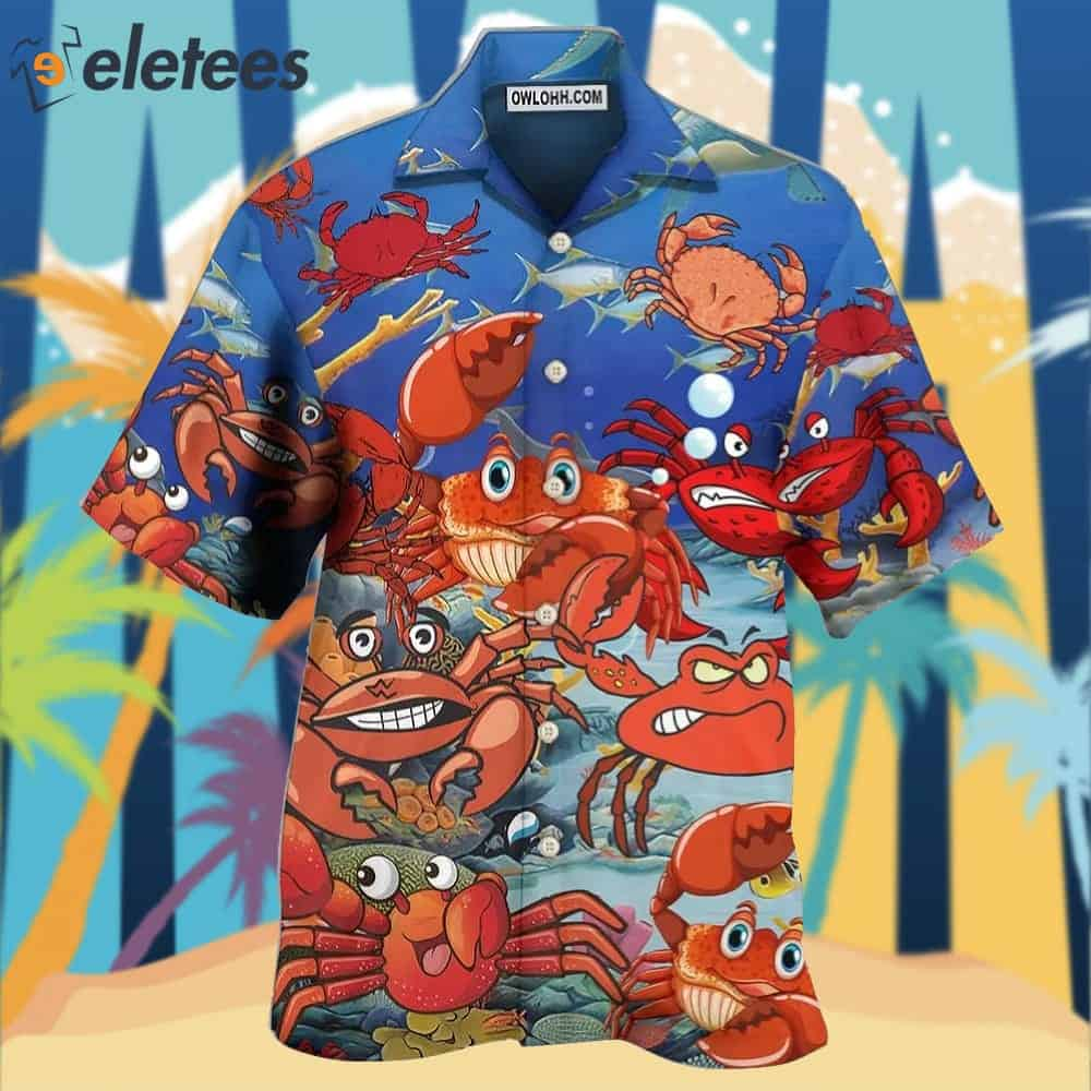 Crab Funny Crabs We Rule The Ocean Hawaiian Shirt