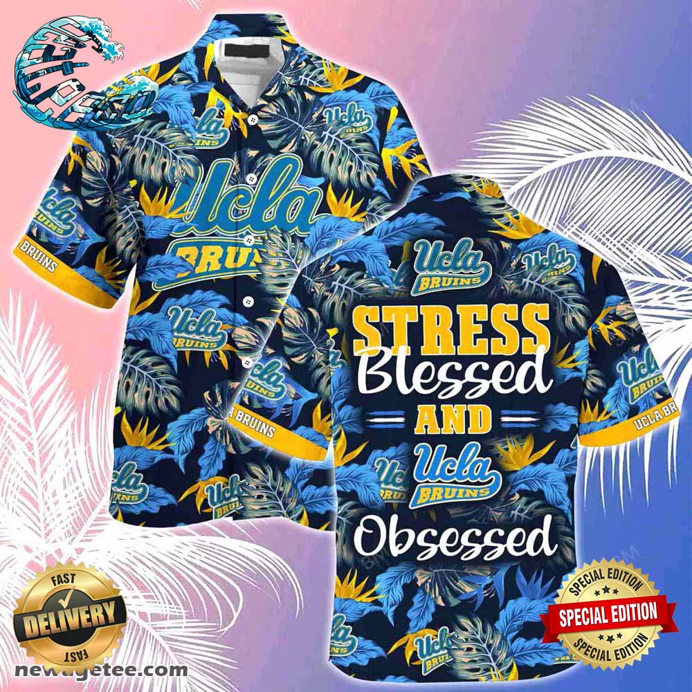 UCLA Bruins Summer Beach Hawaiian Shirt Stress Blessed Obsessed