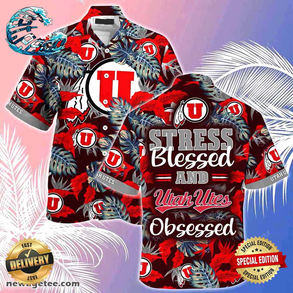 Utah Utes Summer Beach Hawaiian Shirt Stress Blessed Obsessed