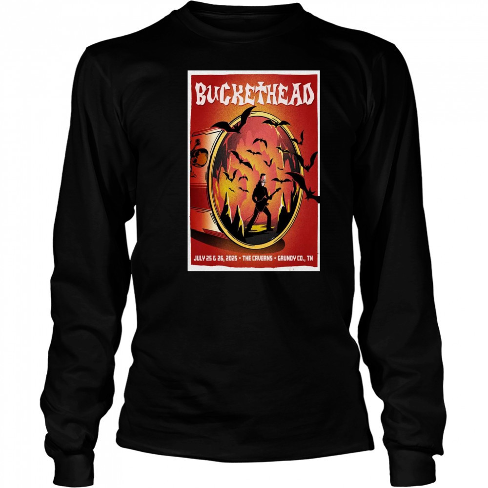 Buckethead The Caverns Grundy CO TN July 25th-26th 2025 Poster Graphic t-shirt Long Sleeved
