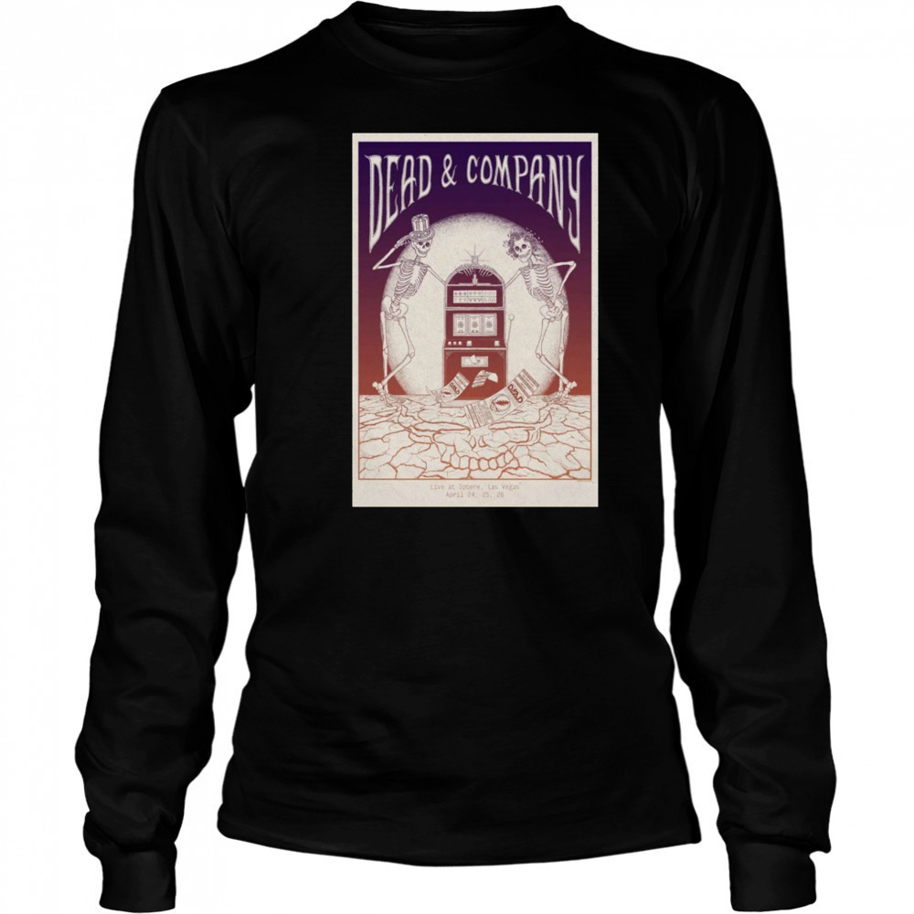 Dead & Company Live At Sphere Las Vegas NV April 24-25-26 2025 Tour t-shirt Long Sleeved