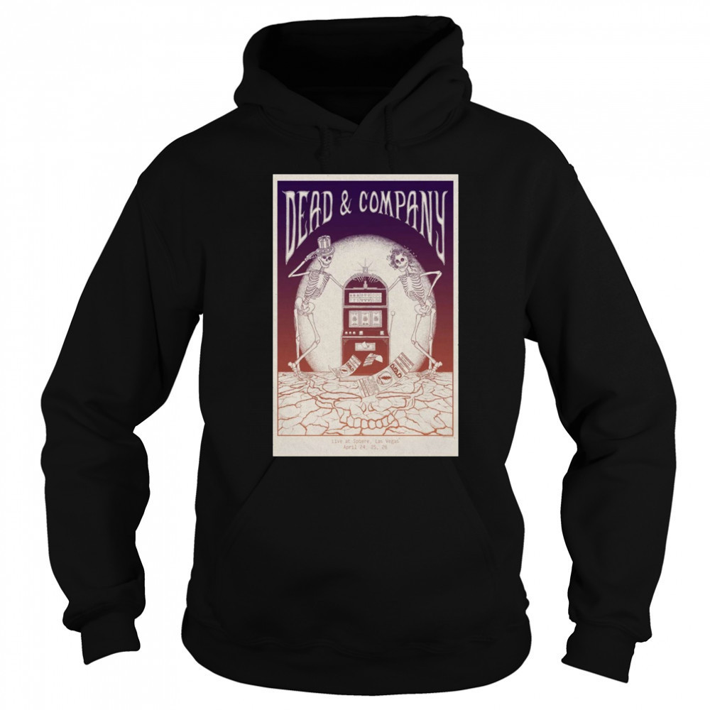 Dead & Company Live At Sphere Las Vegas NV April 24-25-26 2025 Tour t-shirt Hoodie