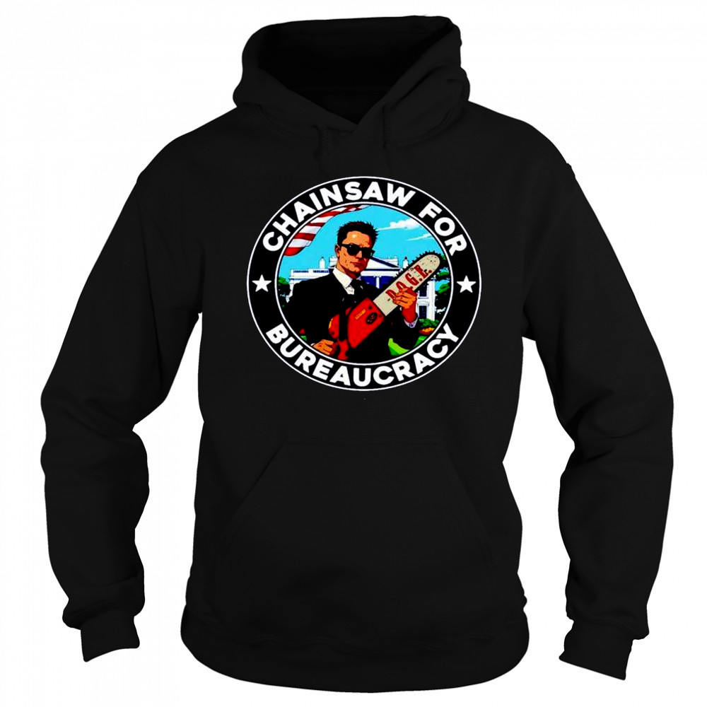 Elon Musk chainsaw bureaucracy doge shirt Hoodie