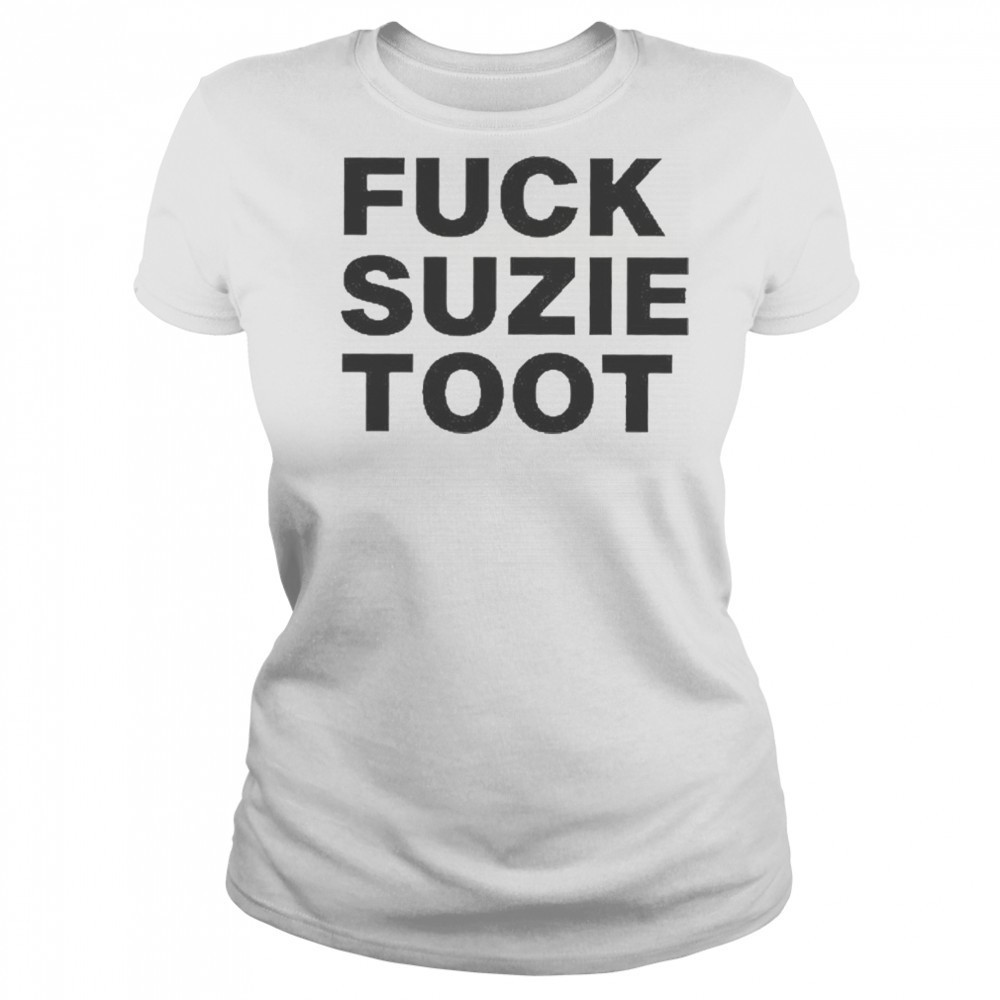 Fuck Suzie Toot T-Shirt Women's T-shirt