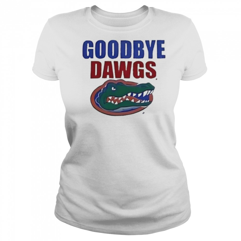 Goodbye Dawgs Florida Gators shirt Women's T-shirt