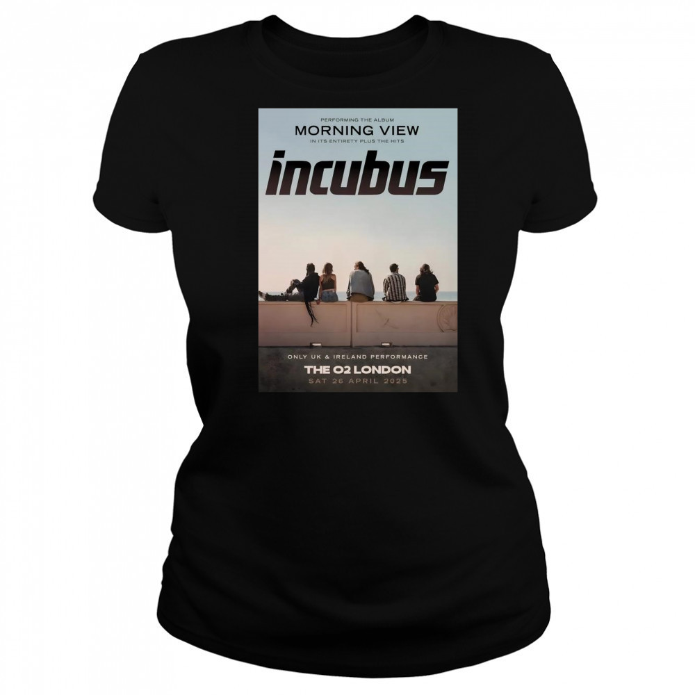 Incubus Morning View 2025 World Tour lOndon The O2 Arena 26 April 2025 Shirt Women's T-shirt