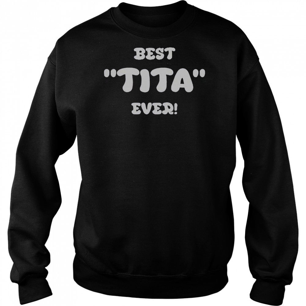 Official Cardinal Tagle Best Tita Ever T-Shirt Sweatshirt