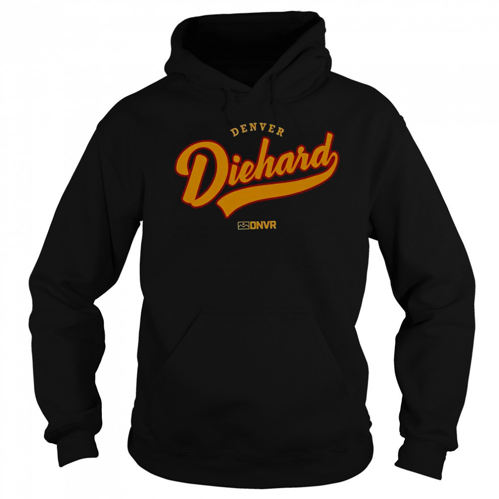 Official Denver Diehard DNVR T-Shirt Hoodie