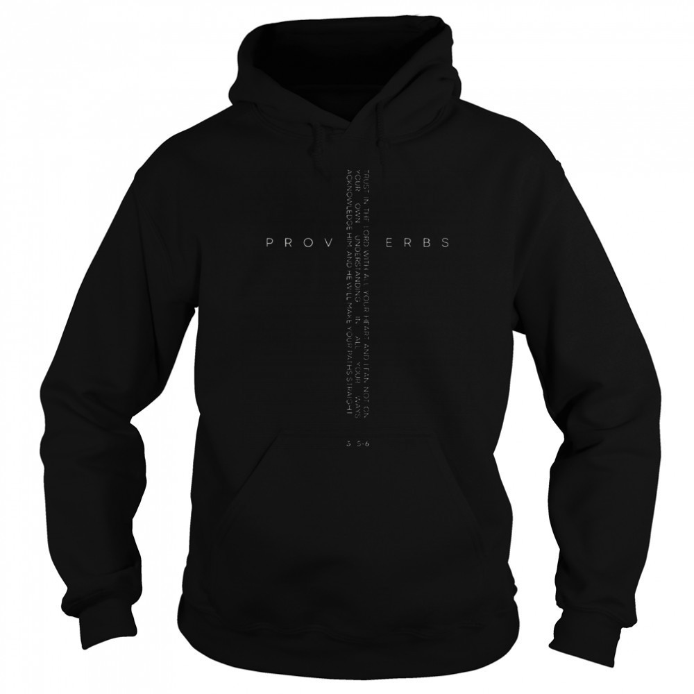 Official Proverbs 35 6 Christian Bible Verse Cross T-Shirt Hoodie