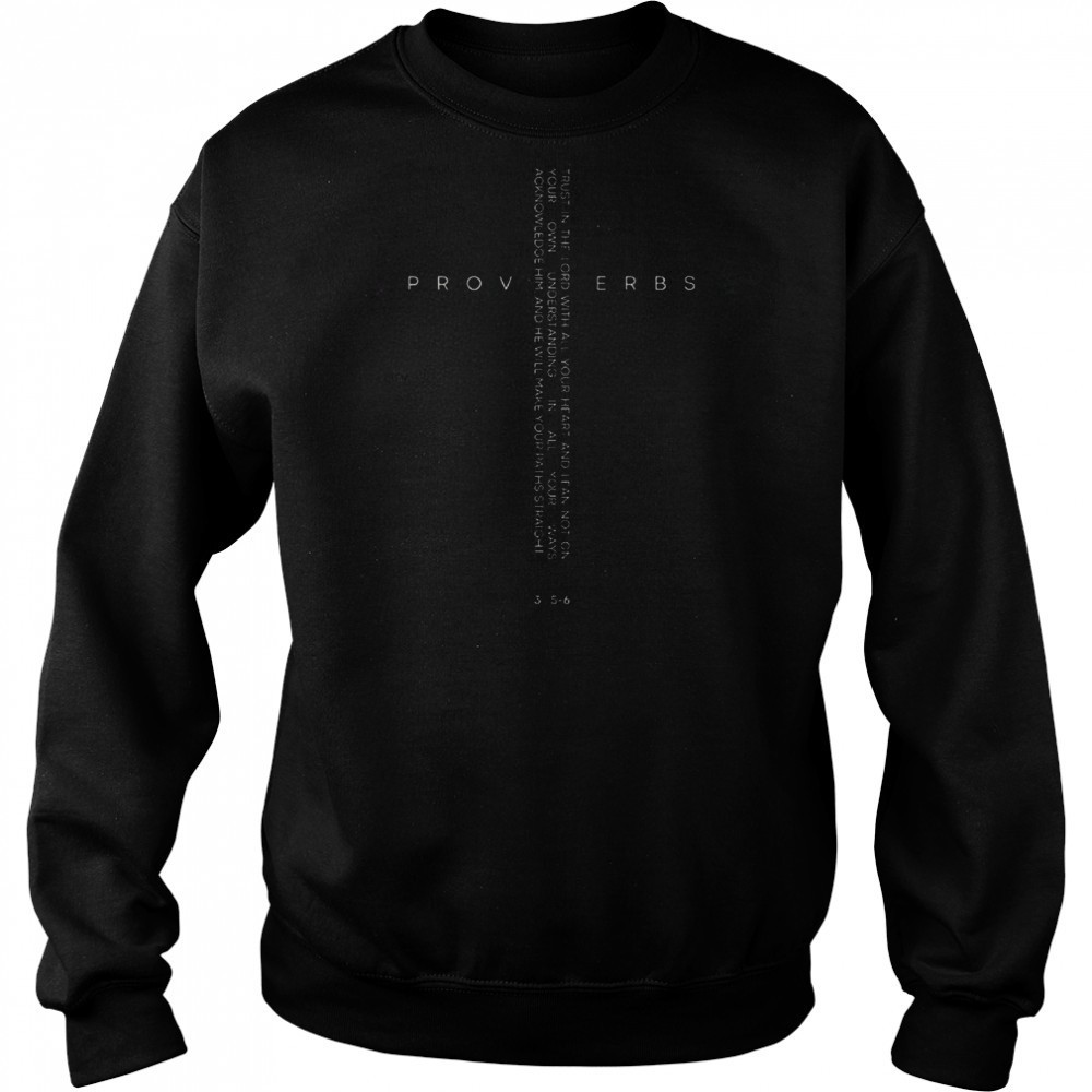Official Proverbs 35 6 Christian Bible Verse Cross T-Shirt Sweatshirt