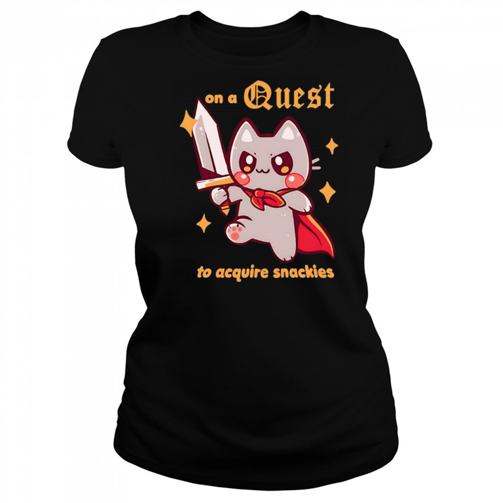 On a Quest to acquire snackies shirt Women's T-shirt
