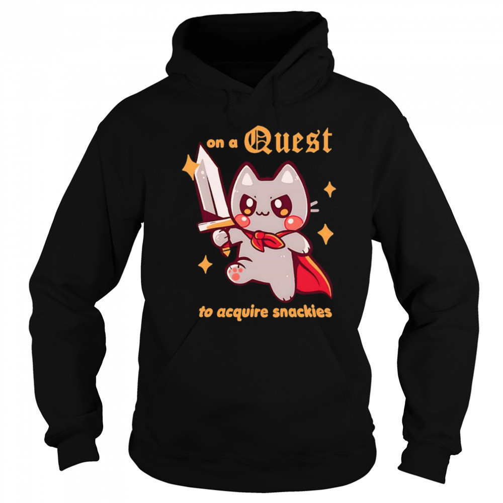 On a Quest to acquire snackies shirt Hoodie