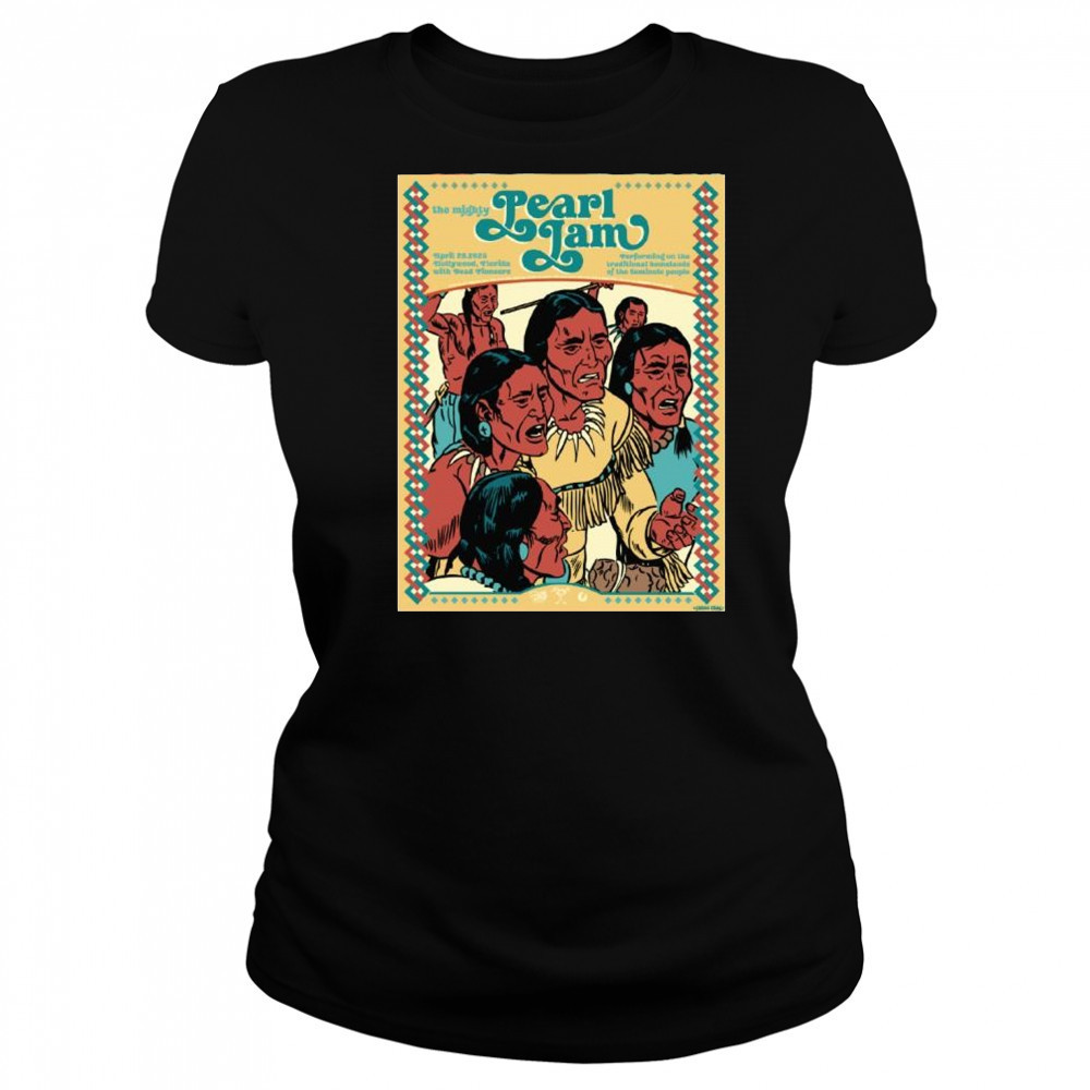 Pearl Jam The Mighty April 26 2025 Hollywood Florida with Dead Pioneers t-shirt Women's T-shirt