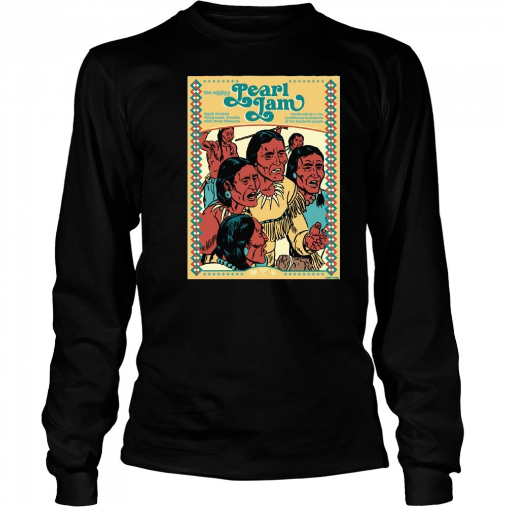 Pearl Jam The Mighty April 26 2025 Hollywood Florida with Dead Pioneers t-shirt Long Sleeved