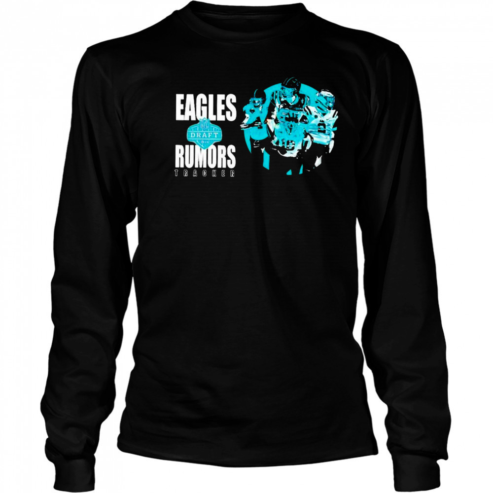Philadelphia Eagles 2025 NFL Draft Rumors Tracked T-Shirt Long Sleeved