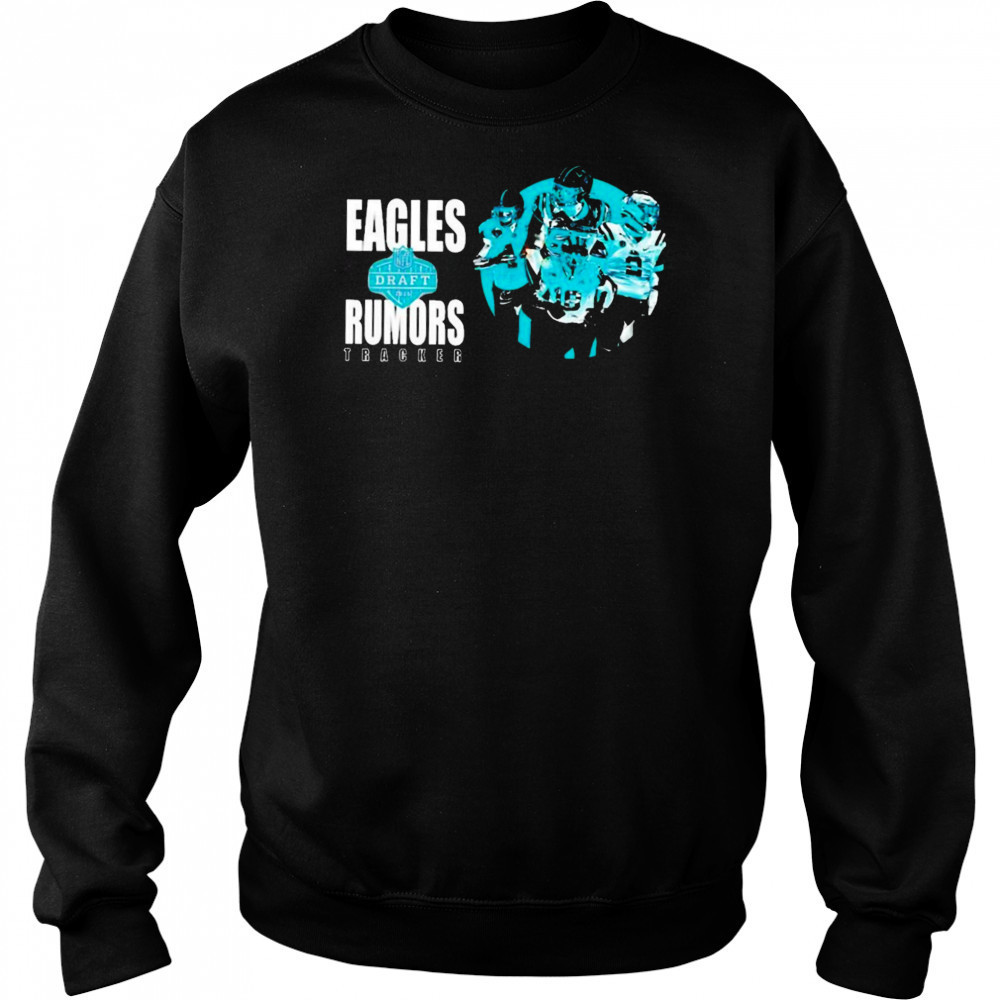 Philadelphia Eagles 2025 NFL Draft Rumors Tracked T-Shirt Sweatshirt