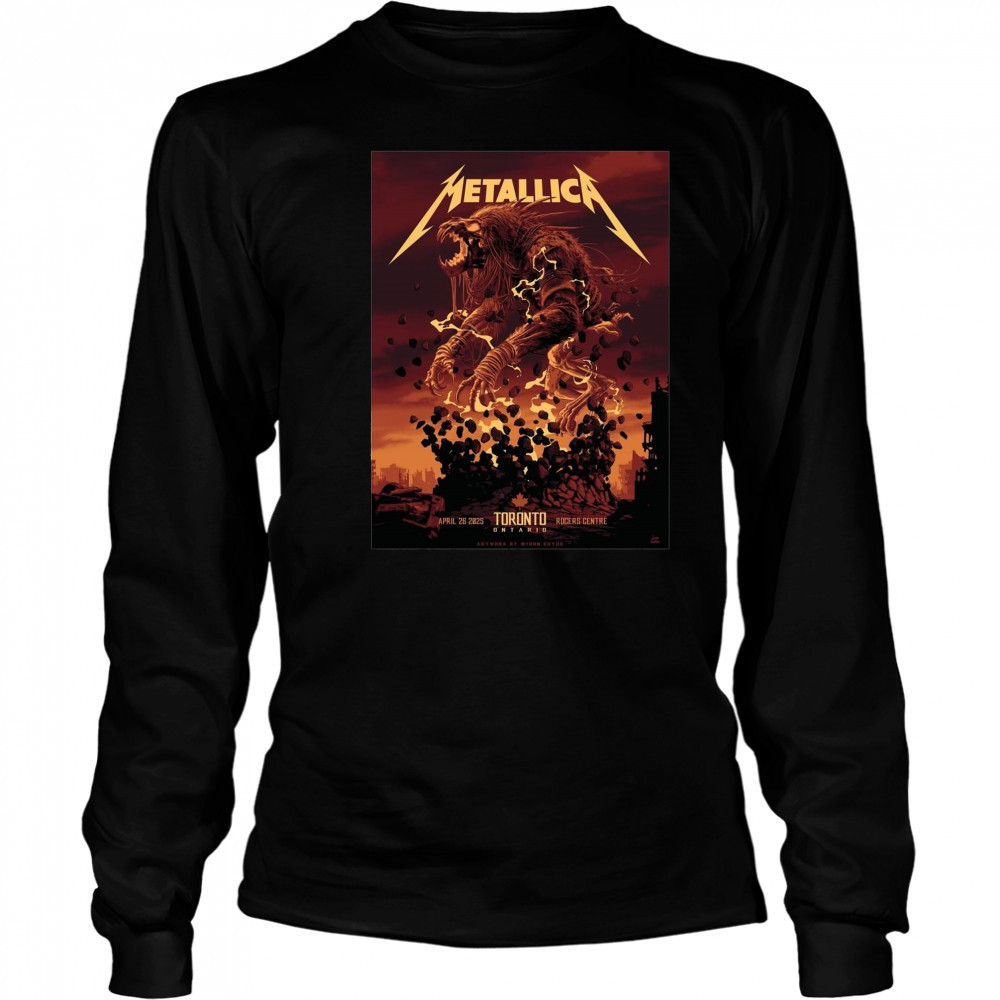 Poster Metallica M72 Tonight In Toronto April 26 2025 Rogers Centre t-shirt Long Sleeved