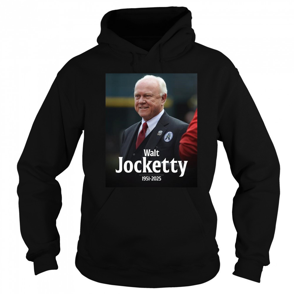 Poster MLB Walt Jocketty Former Cardinals And Reds GM Passes Away At 74 1951 – 2025 t-shirt Hoodie