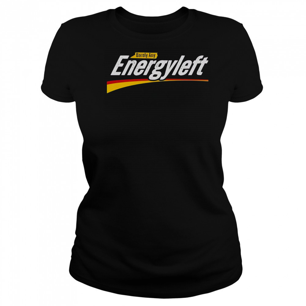 Premium Barely Any Energy Left No Energy T-Shirt Women's T-shirt