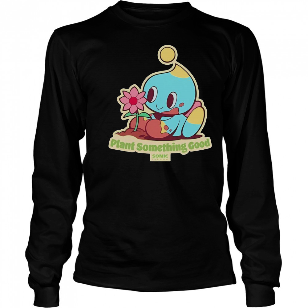 Premium The Hedgehog Plant Something Good Earth Day Chao Sonic T-Shirt Long Sleeved
