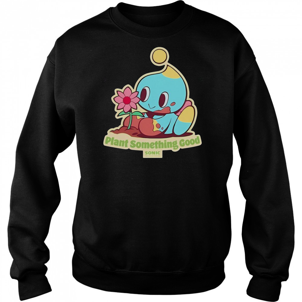 Premium The Hedgehog Plant Something Good Earth Day Chao Sonic T-Shirt Sweatshirt