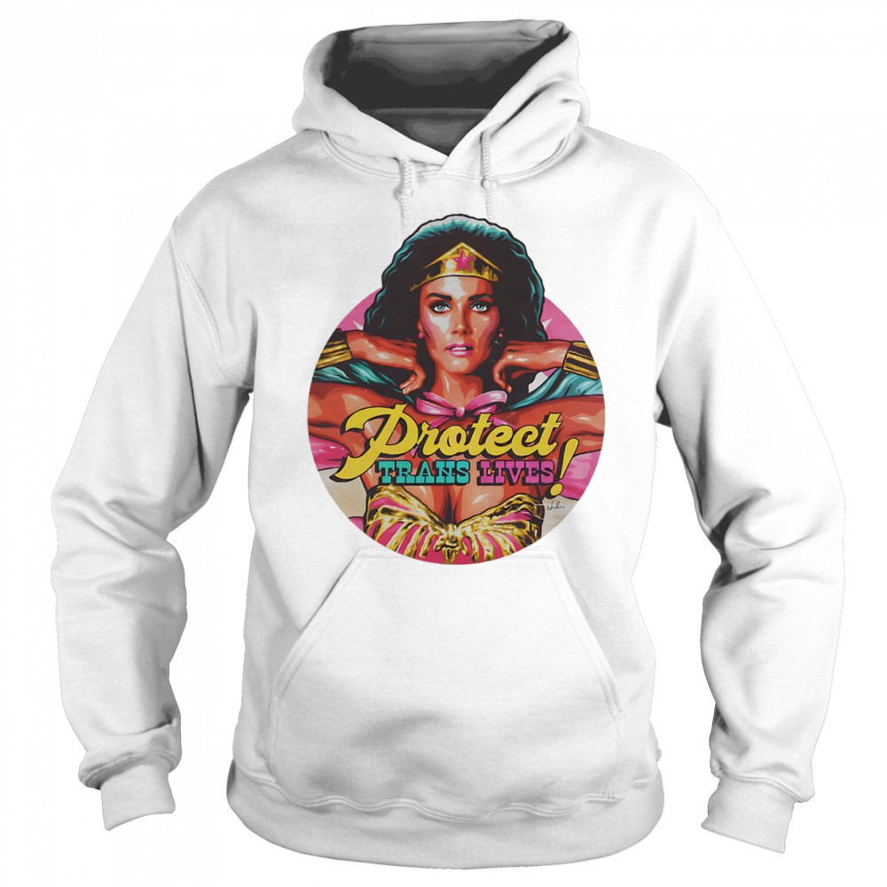 Protect Trans Lives Wonder Woman shirt Hoodie