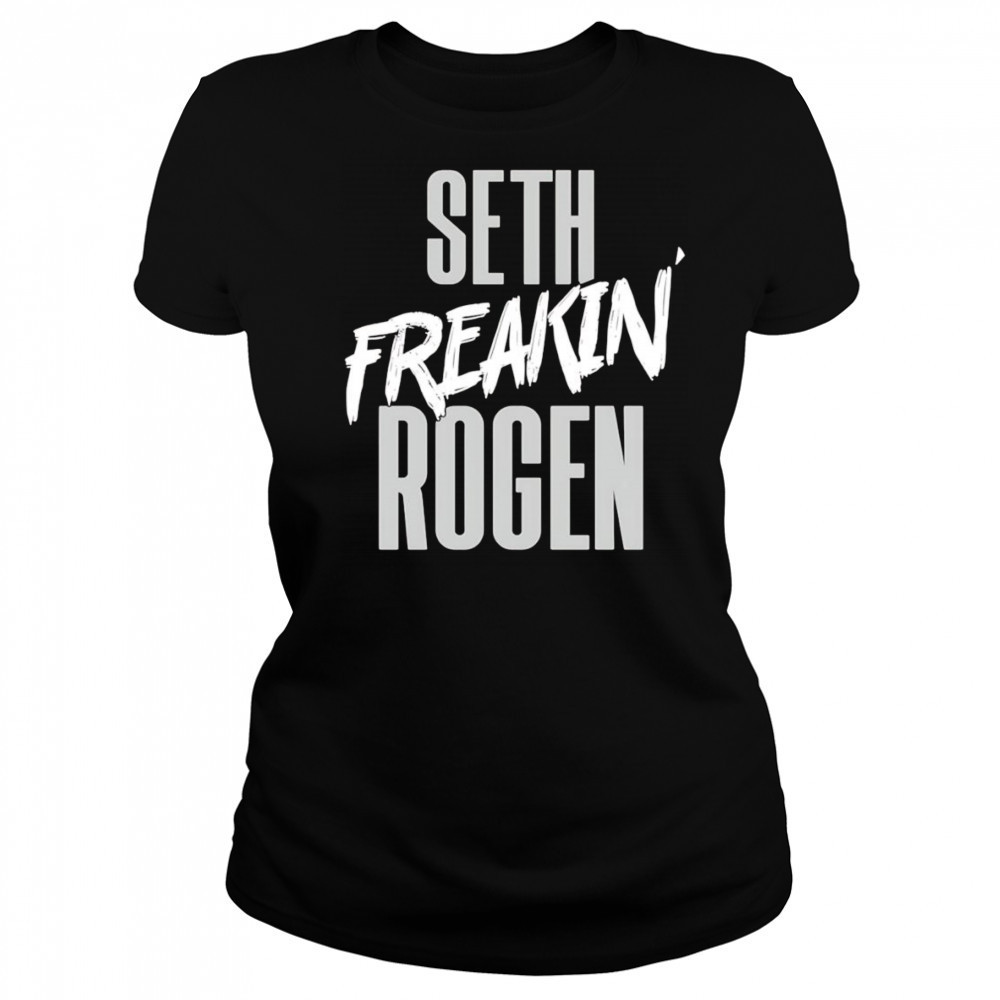 Seth Freakin’ Rogen shirt Women's T-shirt