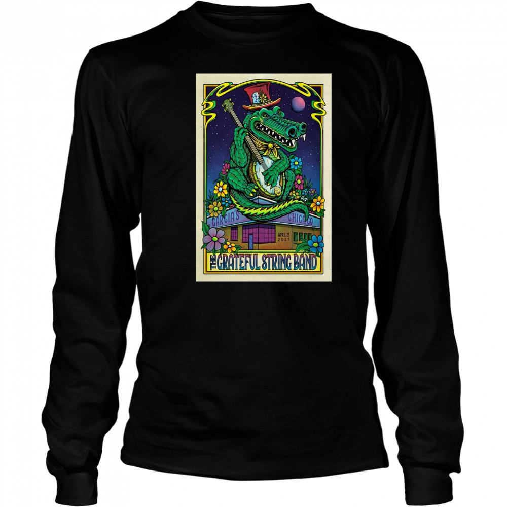 The Grateful String Band April 25 2025 Garcia’s Chicago IL Show t-shirt Long Sleeved